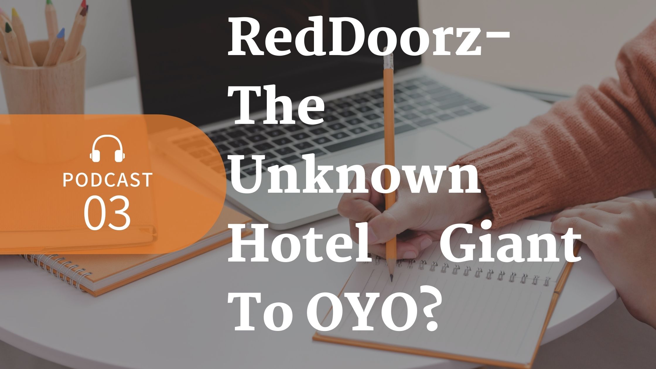 RedDoorz- The Unknown Hotel Giant To OYO